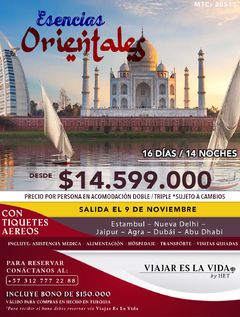 ESENCIAS ORIENTALES SEPTIEMBRE Y NOVIEMBRE (16 DIAS & 14 NOCHES) MTC: 28511