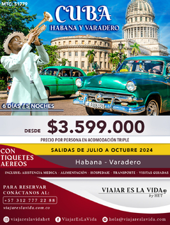 CUBA DESDE BOGOTA HABANA/VARADERO JULIO - OCTUBRE (6D 5N) MTC:51779