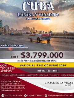CUBA SEMANA DE RECESO HABANA/VARADERO DESDE BOGOTÁ OCTUBRE (6D 5N) MTC:51782