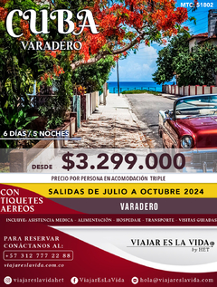 CUBA DESDE BOGOTA VARADERO JULIO - OCTUBRE (6D 5N) MTC:51802