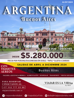 ARGENTINA - BUENOS AIRES DE ABRIL A DICIEMBRE (8D 6N) A:041224