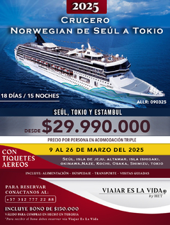 SEÚL, TOKIO Y ESTAMBUL CRUCERO NORWEGIAN DE SEÚL A TOKIO 18 días