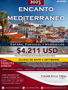 ENCANTO MEDITERRANEO MAYO A SEPTIEMBRE 2025 (20D 18N) AK: 092525