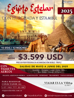 ESTAMBUL y EGIPTO ESTELAR MAYO y JUNIO (15D 13N) MTC: 28565