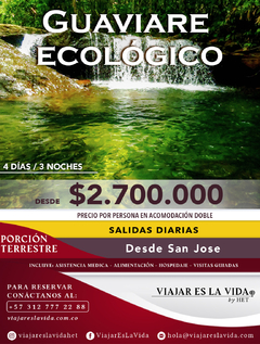 GUAVIARE ECOLÓGICO 4 DÍAS 3 NOCHES / 4 RUTAS INOLVIDABLES INVIERNO 2024