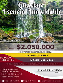 GUAVIARE ESENCIAL 3 DÍAS 2 NOCHES / 3 RUTAS INOLVIDABLES INVIERNO 2024