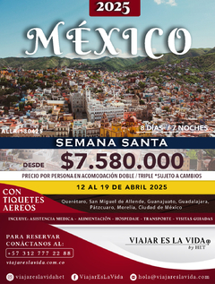 MÉXICO SEMANA SANTA 8 DÍAS 7 NOCHES