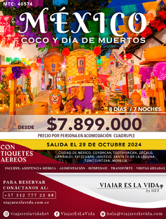 MÉXICO - VIVE LA EXPERIENCIA COCO Y DÍA DE MUERTOS (8D 7N) MTC:40574