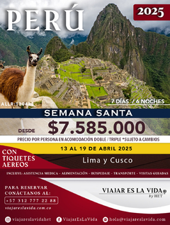 PERÚ SEMANA SANTA 2025 7 DÍAS 6 NOCHES