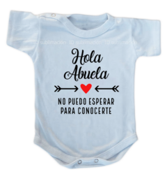 Body de bebé Hola Abuela/o