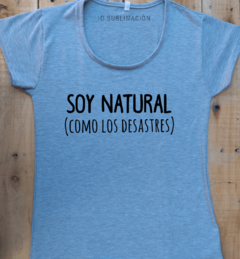 Remera de mujer con frase soy natural - comprar online