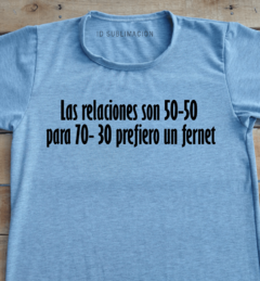 Remera unisex Las relaciones son 50/50 - comprar online