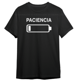 Remera unisex negra paciencia