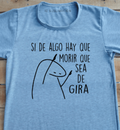 Remera unisex flork si de algo hay que morir - comprar online