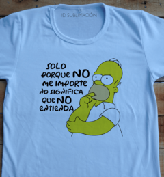 Remera unisex Solo porque no me importe Los Simpson