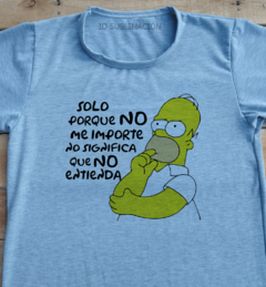 Remera unisex Solo porque no me importe Los Simpson - comprar online