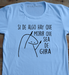 Remera unisex flork si de algo hay que morir