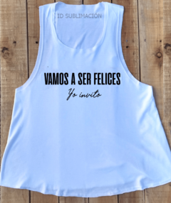 Sudadera frase Vamos a ser felices yo invito en internet