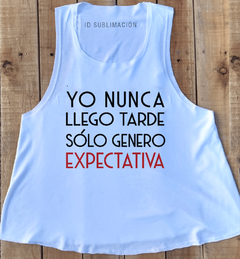 Sudadera frase yo nunca llego tarde solo genero expectativas - comprar online