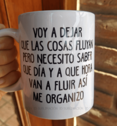 Taza voy a dejar que las cosas fluyan - comprar online