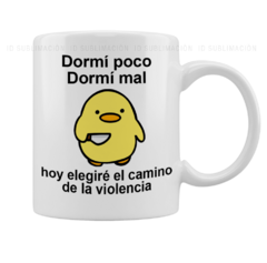 Taza dormí poco dormí mal