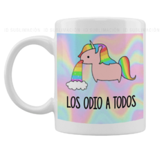 Taza los odio a todos Unicornio