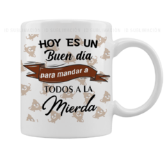 Taza Hoy es un buen día - comprar online