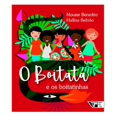 O Boitatá e os Boitatinhas - Boitatá