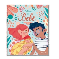 O Livro do Bebê - Catapulta - comprar online