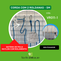 CORDA COM 2 ROLDANAS - 5MT (SISTEMA DE POLIA EM NAYLON COM ROLAMENTO) - Via Reabilitação |Equipamentos e acessórios para ortopedia, fisioterapia , therasuit , pediasuit , treini .