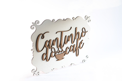 QUADRO CANTINHO DO CAFE MDF BRANCO LETRA CRU 3MM