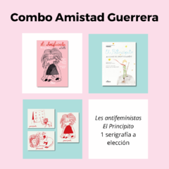 Combo amistad guerrera: Les antifeministas + El principito con lenguaje inclusivo + serigrafía original de powerpaola