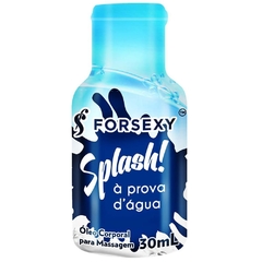 SPLASH LUBRIFICANTE SILICONADO PROVA DE ÁGUA 30ML FOR SEXY