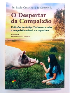 Livro O Despertar da Compaixão - Igreja e o Veganismo