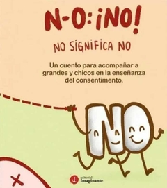 N-O: ¡NO! No significa No - NUEVA EDICIÓN - Fernanda Dominguez - Maginante