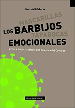 Barbijos Emocionales - Marcelo Ceberio - Akadia