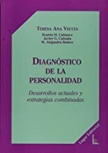 Diagnóstico de la personalidad desarrollos actuales y estrategias combinadas - Beatriz Haydeé Cattaneo, Javier Gonzalo Calzada y otros - Lugar