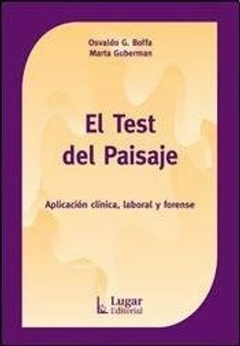 El test del paisaje Aplicación clínica, laboral y forense - Marta Guberman Osvaldo Boffa - Lugar