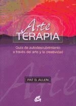 ARTE-TERAPIA Pat B. Allen, Marta Sansigre Vidal (tr.) - GAIA