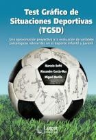 Test gráfico de situaciones deportivas (TGSD) Una aproximación proyectiva a la evaluación de variables psicológicas relevantes en el deporte infantil y juvenil - Alexandre Garcia-Mas Marcelo Roffé Miguel Morilla - Lugar