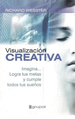 Visualización Creativa - RICHARD WEBSTER - Grupal