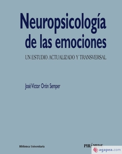 Neuropsicología de las emociones J. V. Orón - PIRÁMIDE