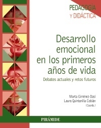 Desarrollo emocional en los primeros años de vida - MARTA GIMENEZ DASI , LAURA QUINTANILLA COBIAN