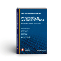 Prevención al alcance de todos - Ceberio y otros - Psicolibros ediciones