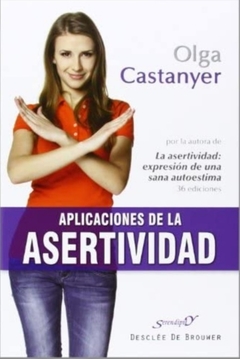 Aplicaciones de la Asertividad - Castanyer, Olga