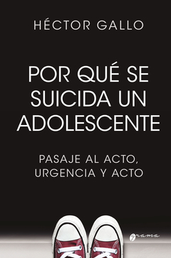 Por qué se suicida un adolescente - Héctor Gallo - Grama