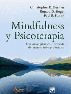 Mindfulness y psicoterapia - Ronald D. Siegel,y otros - Desclée De Brouwer