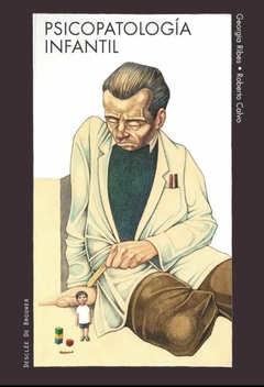 Psicopatología Infantil. Los Soñadores - Georgia Y Calvo, Roberto Ribes - comprar online