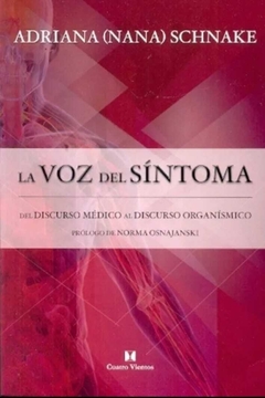 La voz del Síntoma Nva. Edición - Adriana Schnake · Cuatro Vientos