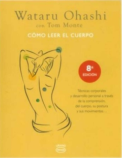 Como Leer el Cuerpo - Monte Tom,Ohashi Wataru · Urano